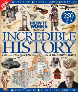 How It Works Book Of Incredible History 6th Revised Edition